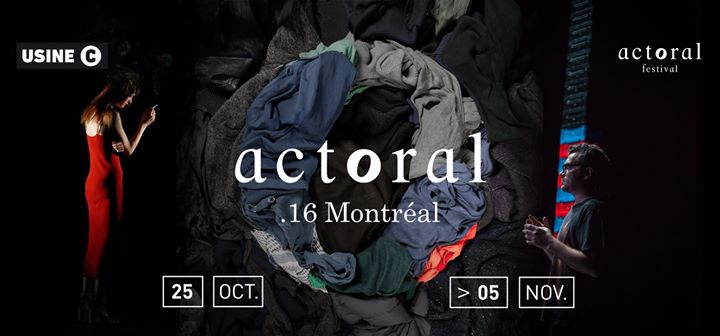 Actoral.16 Montréal
