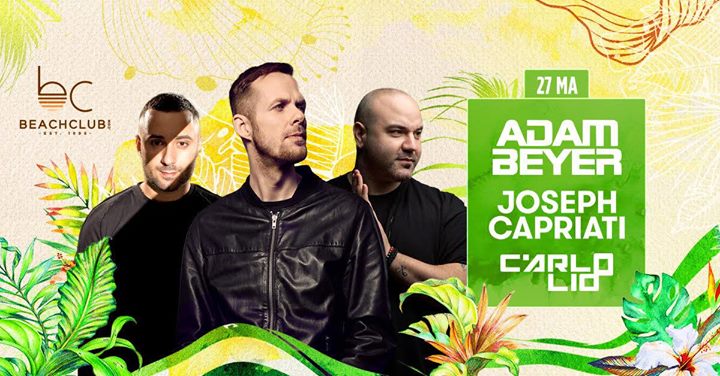 Adam Beyer - Joseph Capriati - Carlo Lio - 27.05.2017
