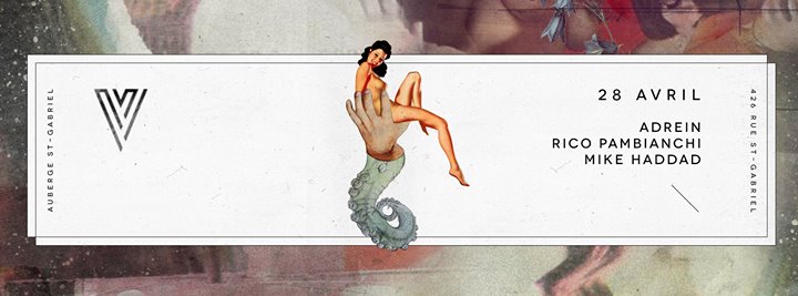 Adrein + Rico Pambianchi + Mike Haddad