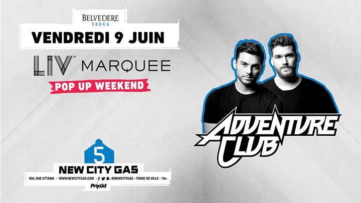 Adventure Club – LIV Marquee Pop Up - Grand Prix 2017