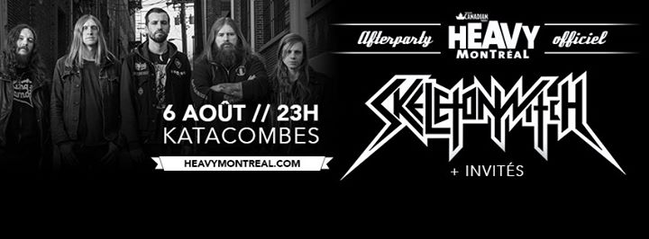 Afterparty officiel Heavy Montréal - Skeletonwitch // Montréal