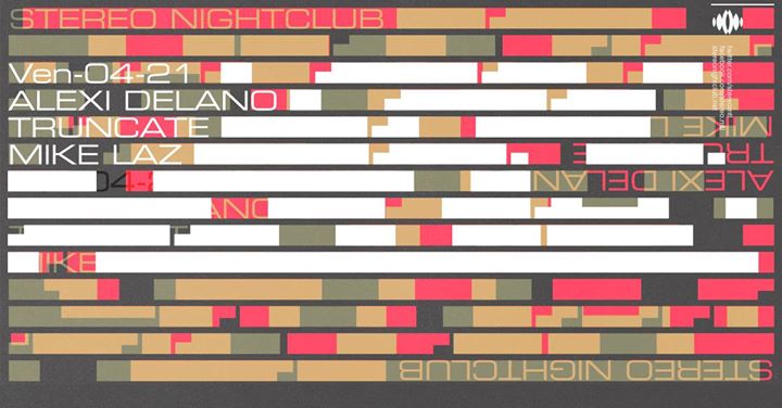 Alexi Delano / Truncate / Mike Laz
