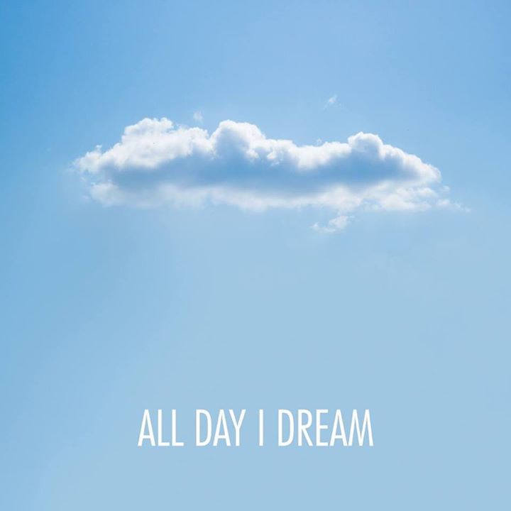 All Day I Dream