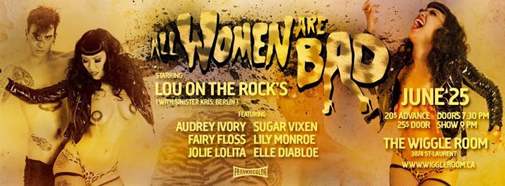 All Women Are Bad - Saturday June 25 at The Wiggle Room