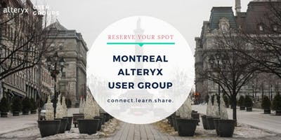 ALTER Montreal - Alteryx User Group Q1 2019 Meeting