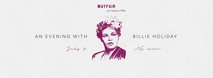 An Evening With Billie Holiday I Mayfair Jazz Nights