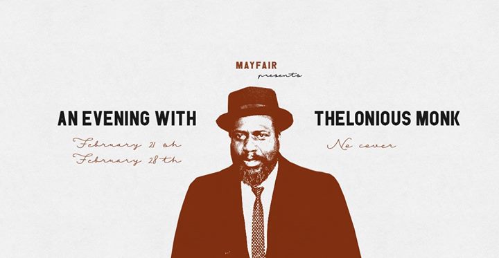 An evening with Thelonious Monk l Mayfair Jazz Nights