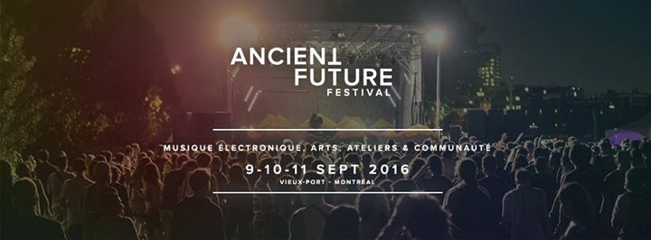 Ancient Future Festival 2016