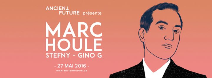 Ancient Future prés MARC HOULE