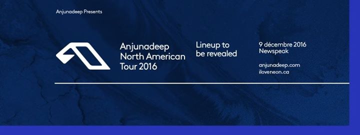Anjuanadeep Tour — Montreal