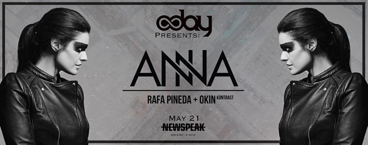 ANNA w/ Rafa Pineda + Okin - Newspeak