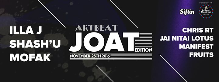 Artbeat Montreal JOAT Edition : JOAT Festival 2016