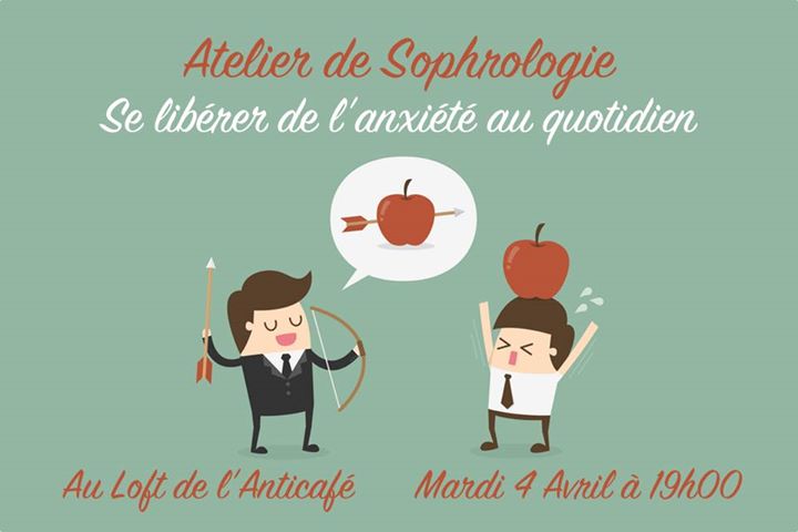 Atelier de Sophrologie - Se libérer de l'anxiété au quotidien