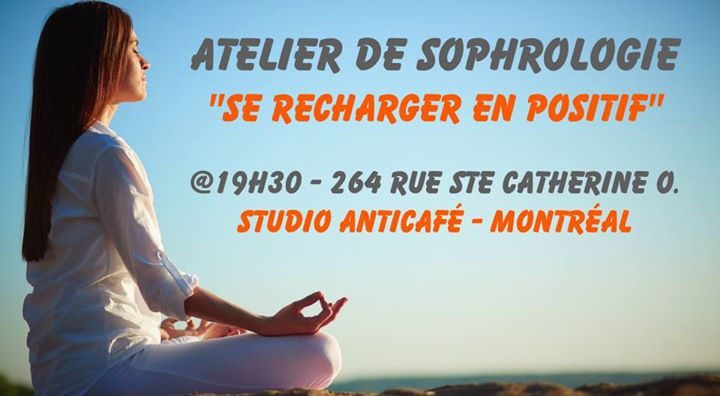 Atelier de Sophrologie - Se recharger en Positif
