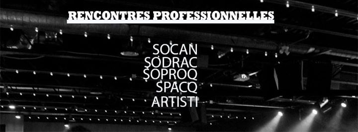 Atelier présentation: SOCAN Sodrac Soproq SPACQ, Artisti