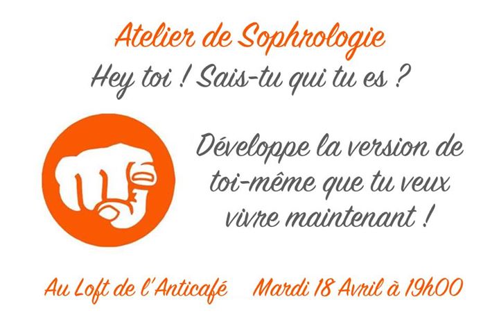 Atelier Sophrologie - Décide de qui tu veux être !