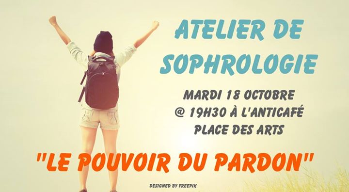 Atelier Sophrologie - Le pouvoir du pardon