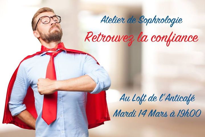 Atelier Sophrologie - Retrouvez la confiance