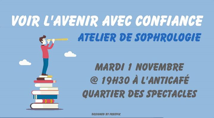 Atelier Sophrologie - Voir l'avenir avec confiance