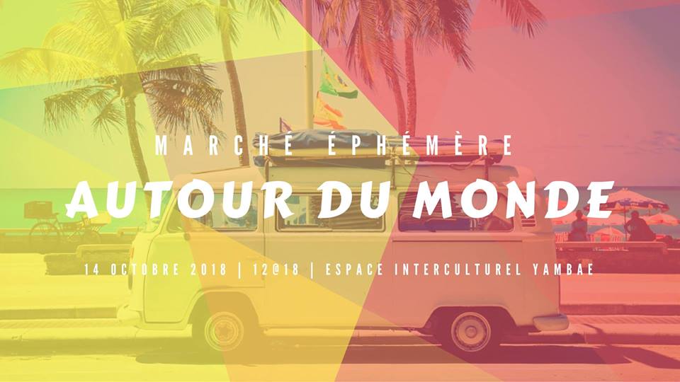 Autour du Monde - Marché Éphémère