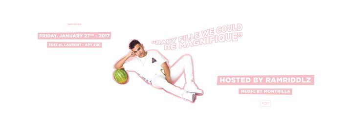 Baby Fille We Could Be Magnifique w/ Ramriddlz - Apt200 - Friday