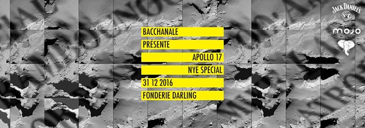 Bacchanale présente : Apollo 17 ✧ NYE Special