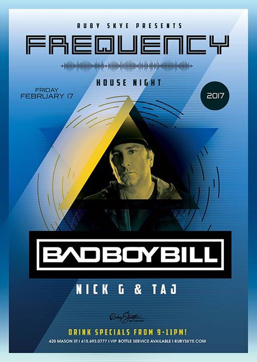 Bad Boy Bill [Frequency - HOUSE NIGHT]