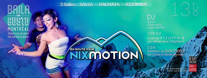 Baila Con Gusto *Montréal* - En route vers Nixmotion