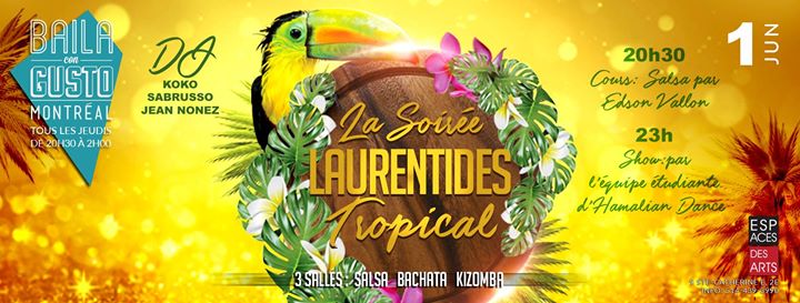 Baila Con Gusto *Montréal* - Laurentides Tropical