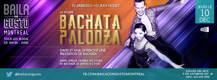 Baila Con Gusto Montréal - La Soirée Bachatapalooza