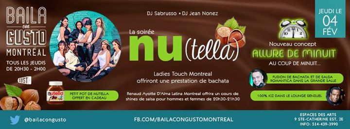 Baila Con Gusto *Montréal* - La soirée Nu(tella)