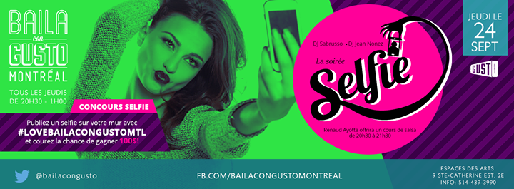 Baila Con Gusto *Montréal* - La Soirée Selfie