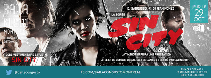 Baila Con Gusto *Montréal" - La soirée Sin City