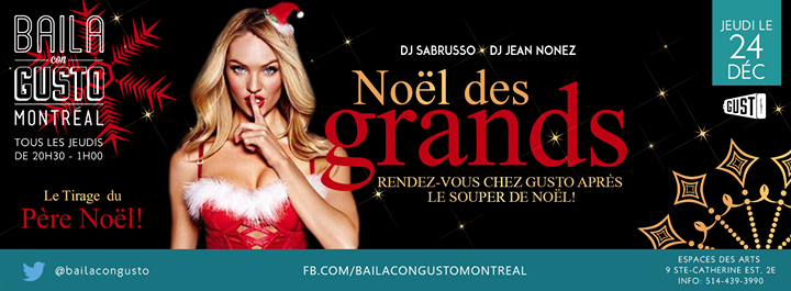 Baila Con Gusto Montréal - Le Noël des grands!