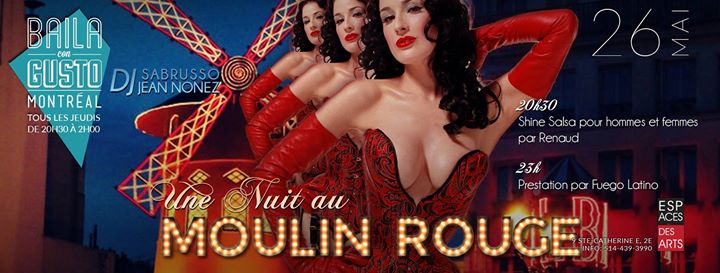 Baila Con Gusto *Montréal* - Une nuit au Moulin Rouge