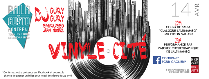 Baila Con Gusto *Montréal* - Vinyle Cité avec DJ Gury Gury