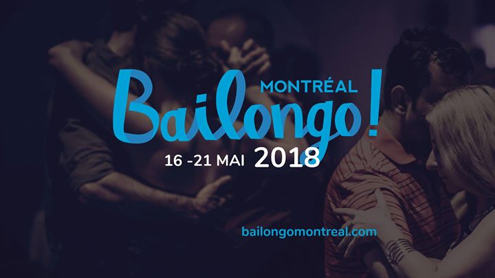 Bailongo Montréal ! Festival de Tango 2018