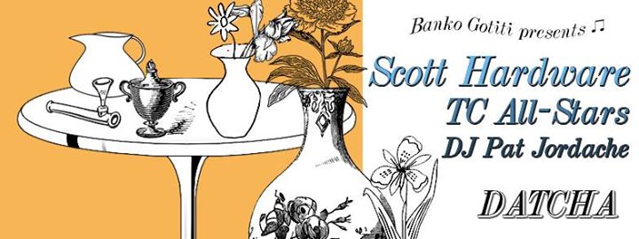 Banko Gotiti: Scott Hardware // Tc All-Stars // Pat Jordache