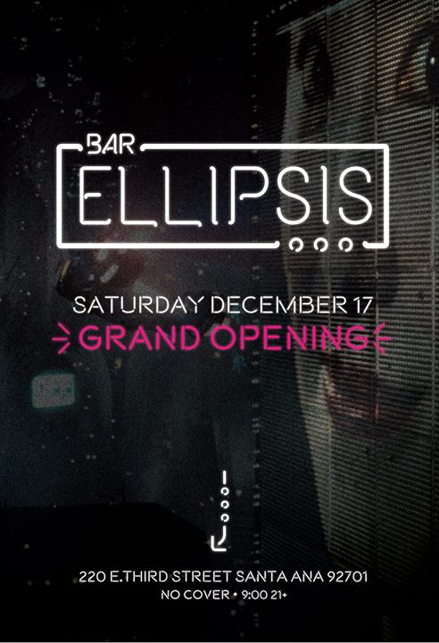 Bar Ellipsis Grand Opening!