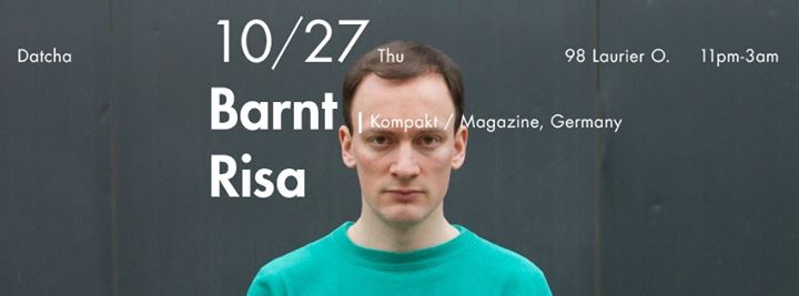 Barnt [Kompakt, Magazine - De] at Datcha Thursdays