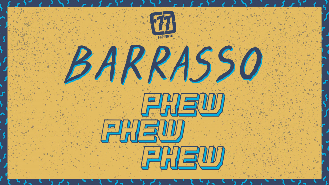 Barrasso, Pkew Pkew Pkew, The Lookout