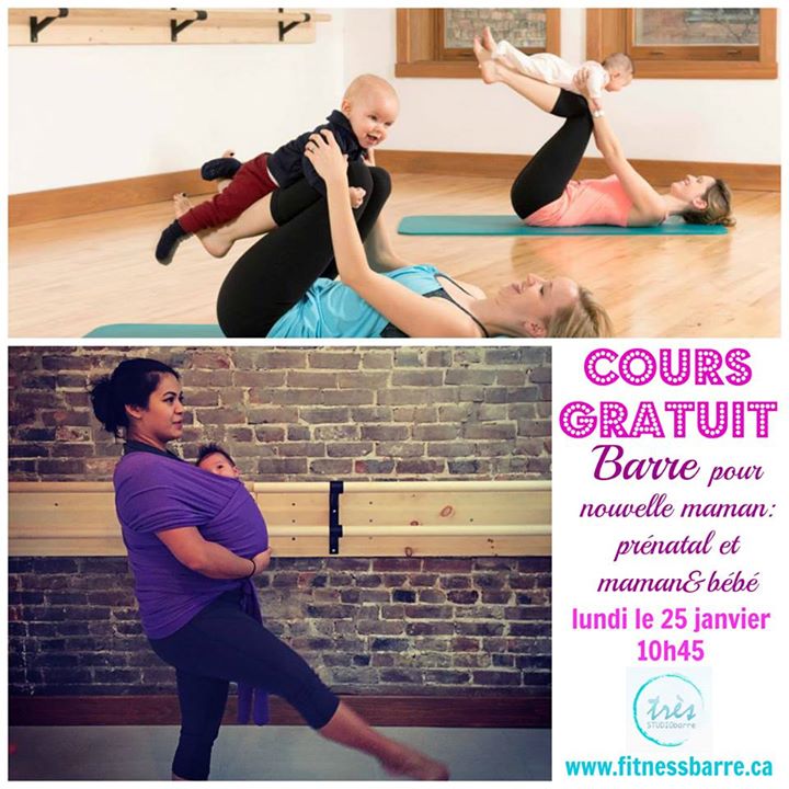 BARRE GRATUIT: Nouvelle Maman: lundi le 25 janvier
