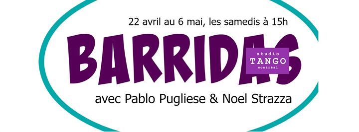 Barridas avec Pablo Pugliese et Noel Strazza