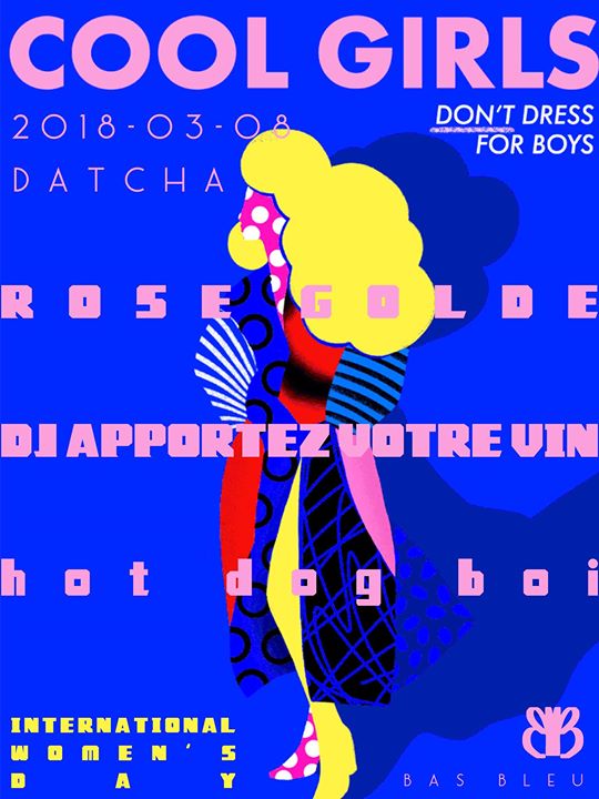 Bas Bleu pres. DJ Apportez Votre Vin / Rose Golde / Hotdog Boi