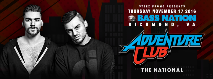 Bass Nation RVA feat. Adventure Club with Grandtheft, DJ Just Add Water & Pop Ur OG