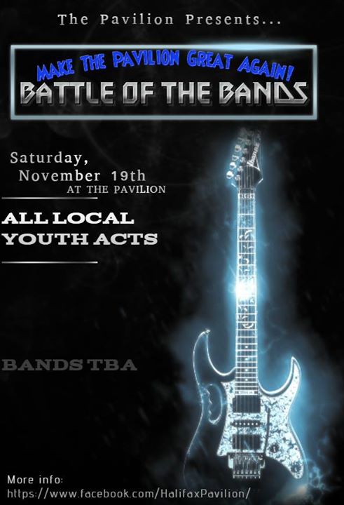 Battle of the Band at the Pavilion! Artists TBA