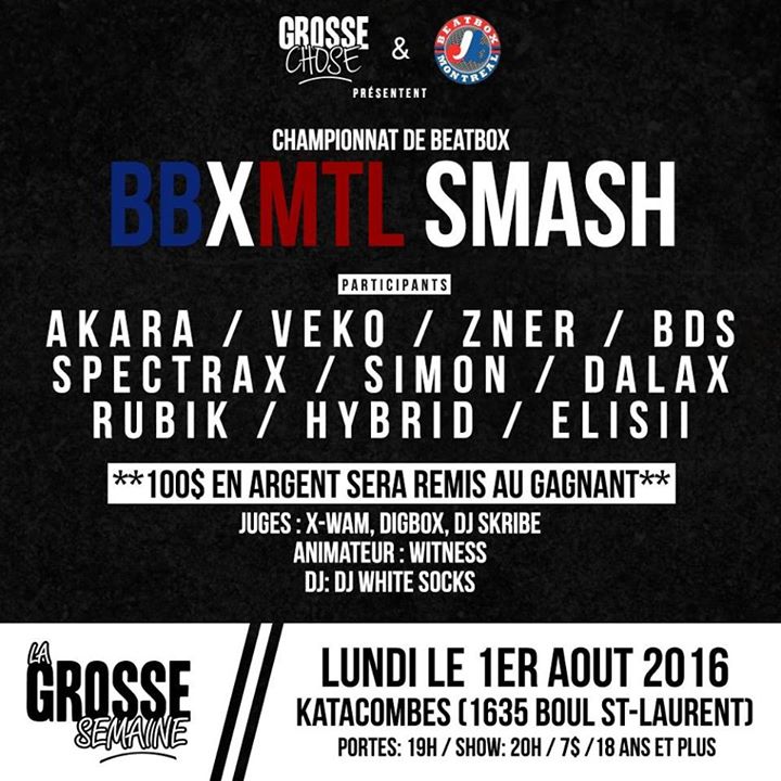 BBXmtl Smash La Grosse Semaine