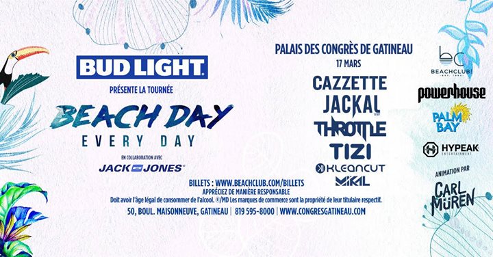 Beach Day Every Day : Gatineau - Palais Des Congrès - 17.03.2017