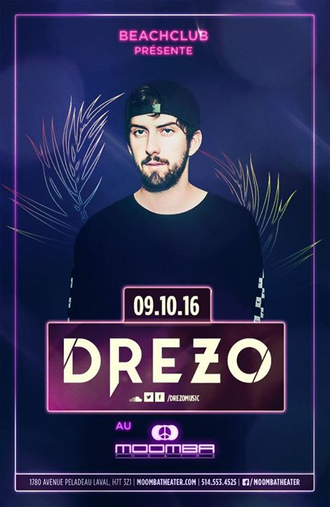 Beachclub Présente: Drezo au Moomba - 09.10.16