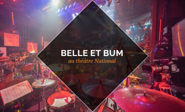 Belle et Bum: assistez à nos enregistrements!